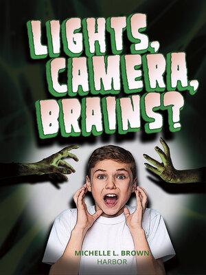 cover image of Lights, Camera, Brains?